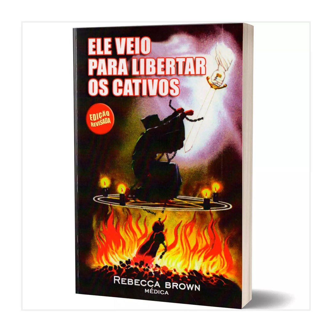 Ele Veio Para Libertar os Cativos - Rebecca Brown