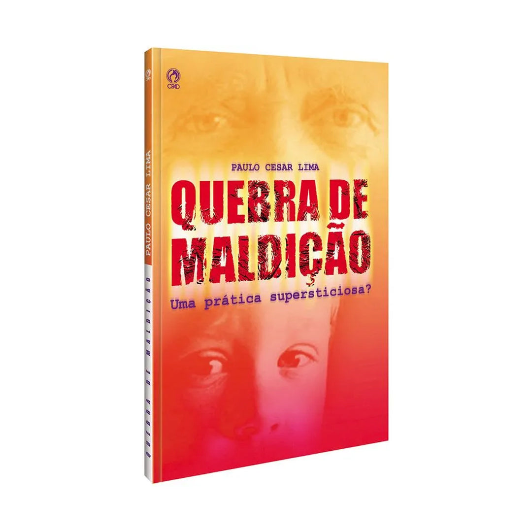 Quebra De Maldição - Paulo Cesar Lima