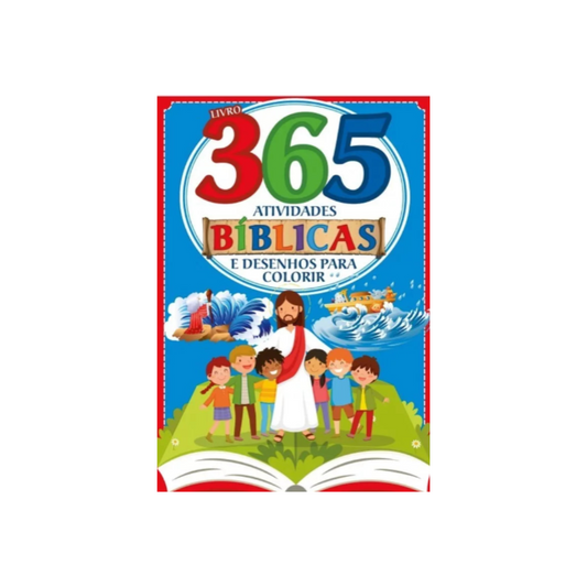365 Atividades Bíblicas e desenhos para Colorir