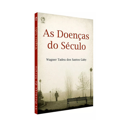 As Doenças Do Século - Wagner Tadeu Dos Santos Gaby