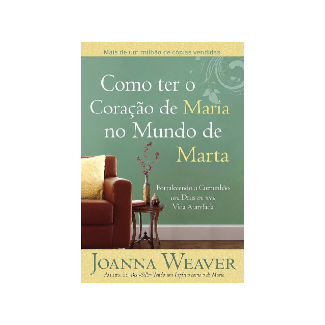 How to Have a Heart of Mary in the World of Martha