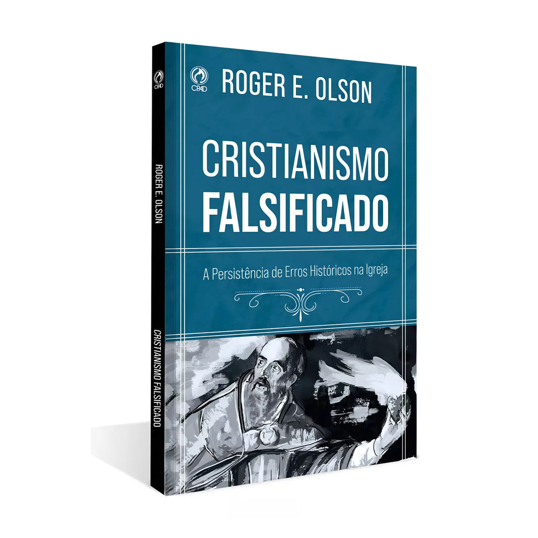 Cristianismo Falsificado - Roger E. Olson