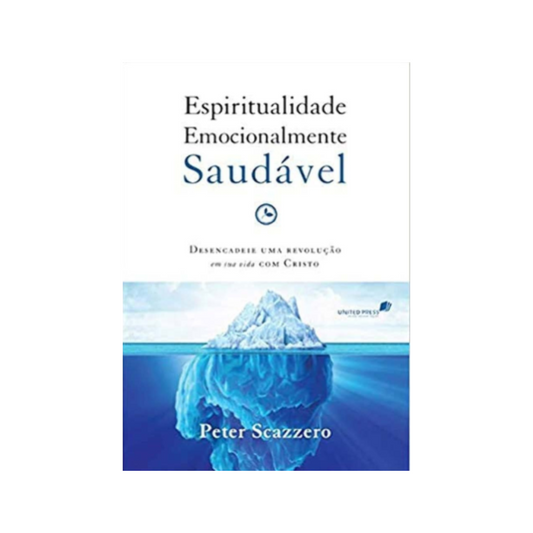 Espiritualidade Emocionalmente Saudavel