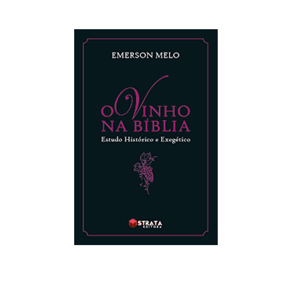 O Vinho Na Bíblia
