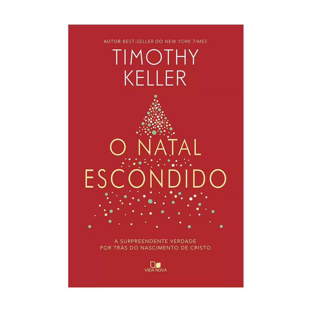 O Natal Escondido - Timothy Keller