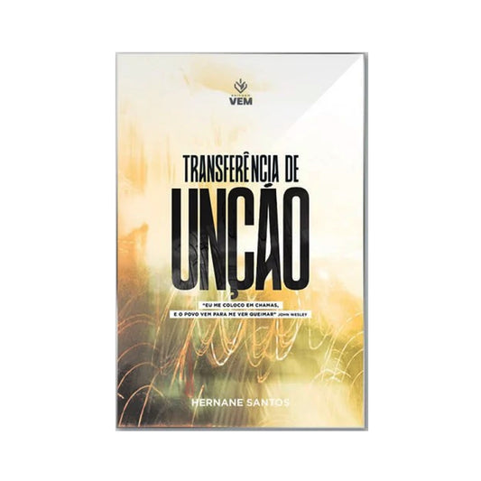 Transferência De Unção - Hernane Santos