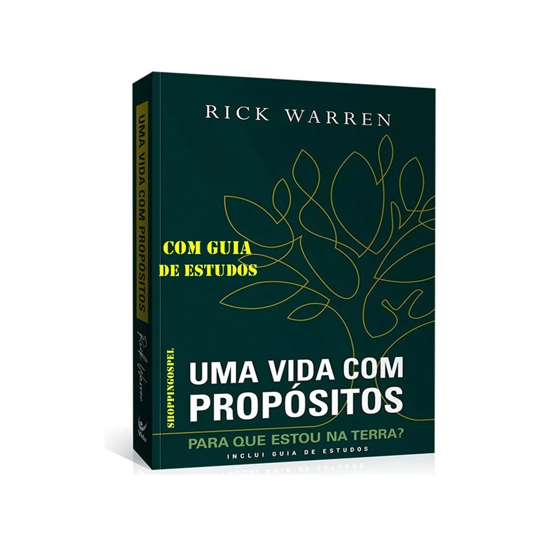 Uma Vida com Propósito - Rick Warren