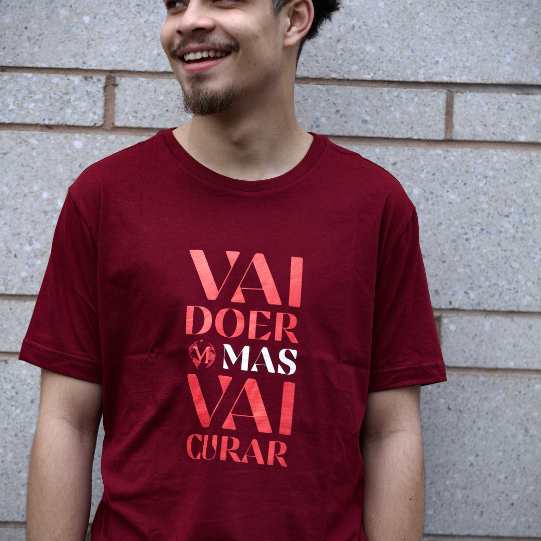 T-Shirt Vai Doer Mas Vai Curar